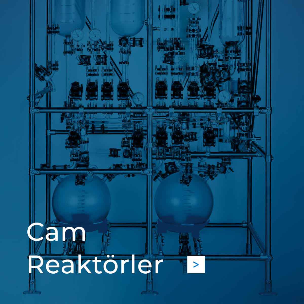 cam-reaktorler